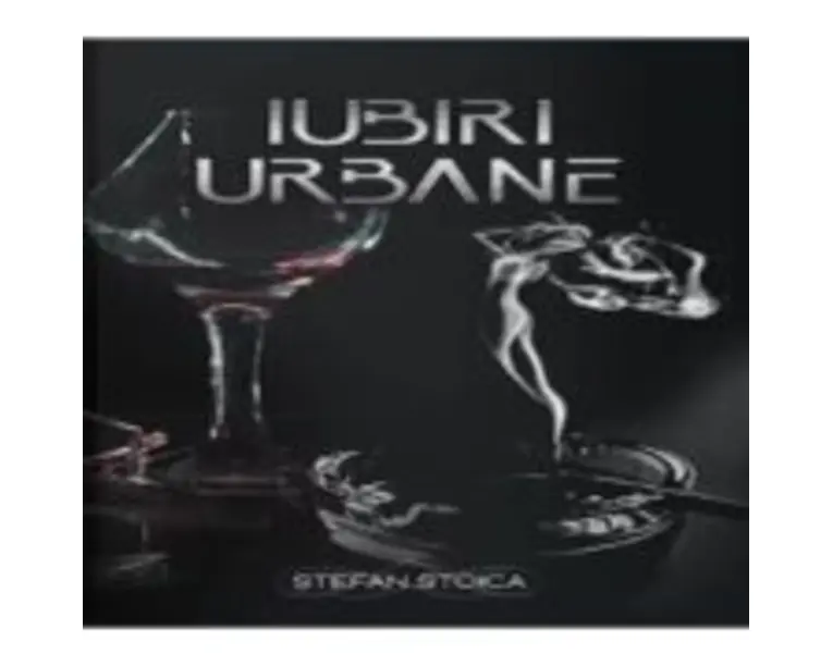 Iubiri urbane - Stefan Stoica