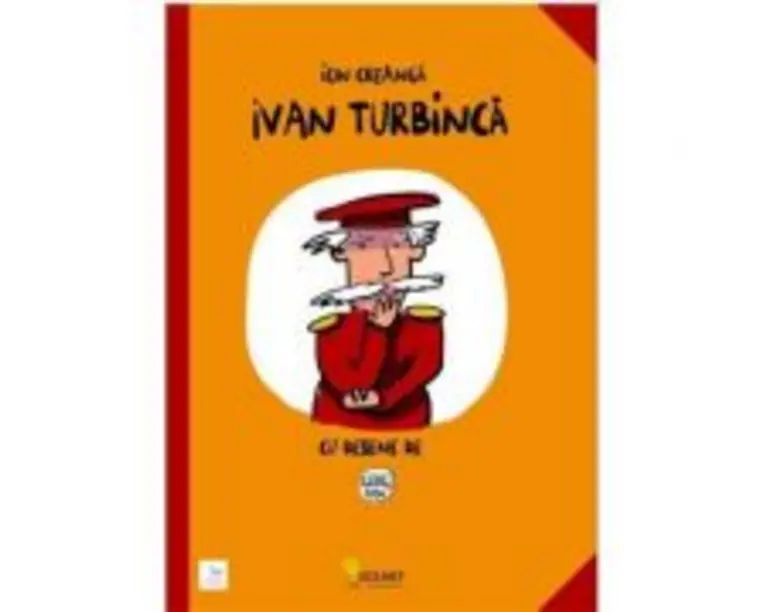 Ivan Turbinca - Ion Creanga