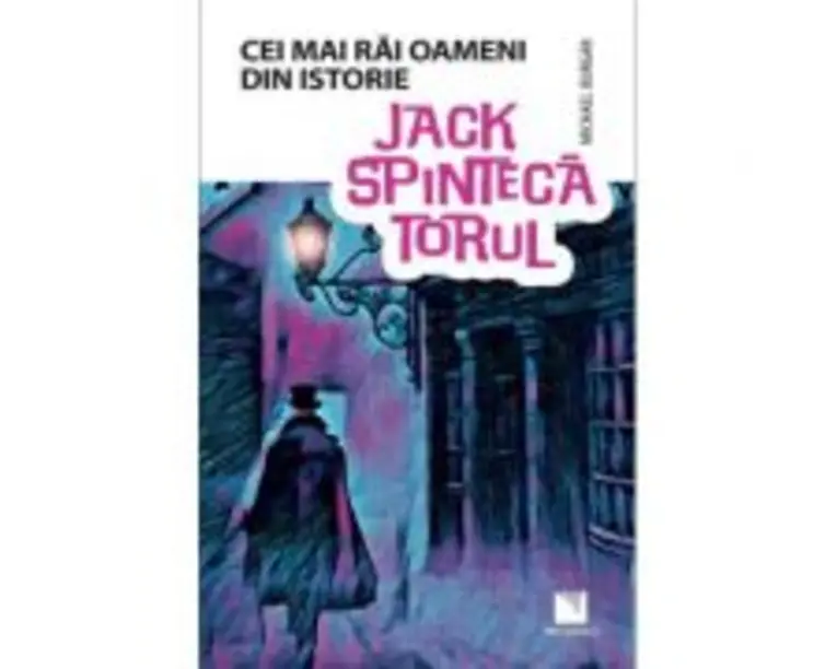 Jack Spintecatorul. Colectia Cei mai rai oameni din istorie