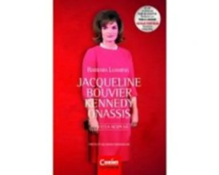 Jacqueline Bouvier Kennedy Onassis. Povestea nespusa - Barbara Leaming