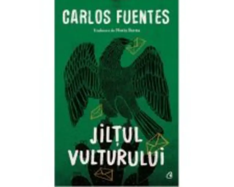 Jiltul vulturului - Carlos Fuentes