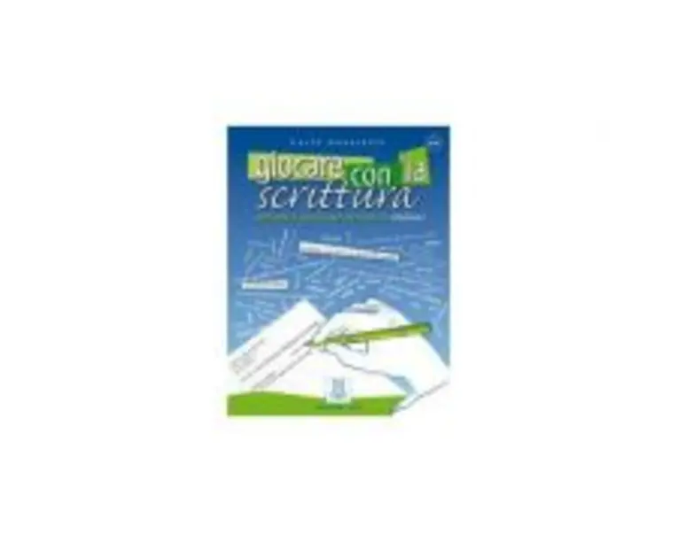 Giocare con la scrittura (libro)/Jocul cu scrierea (carte) - Carlo Guastalla