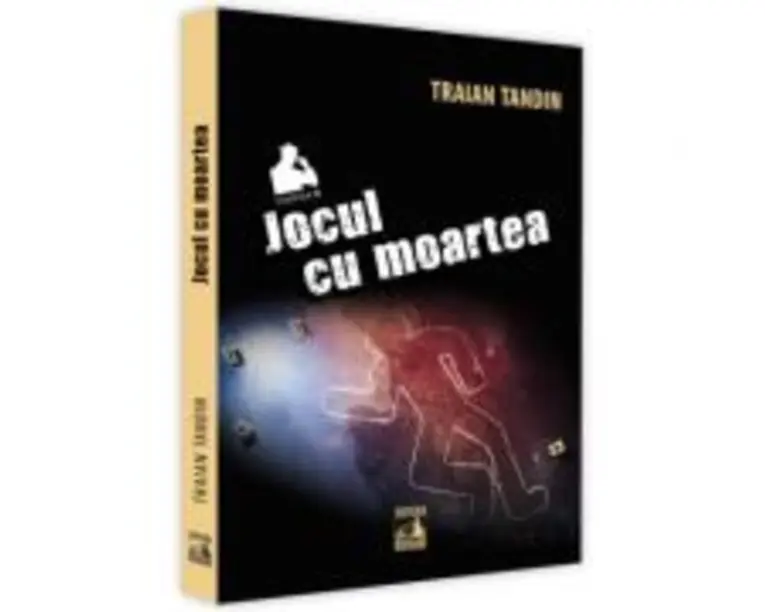 Jocul cu moartea - Traian Tandin