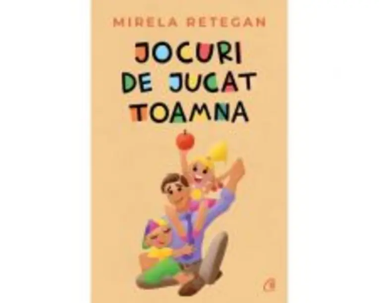 Jocuri de jucat toamna - Mirela Retegan