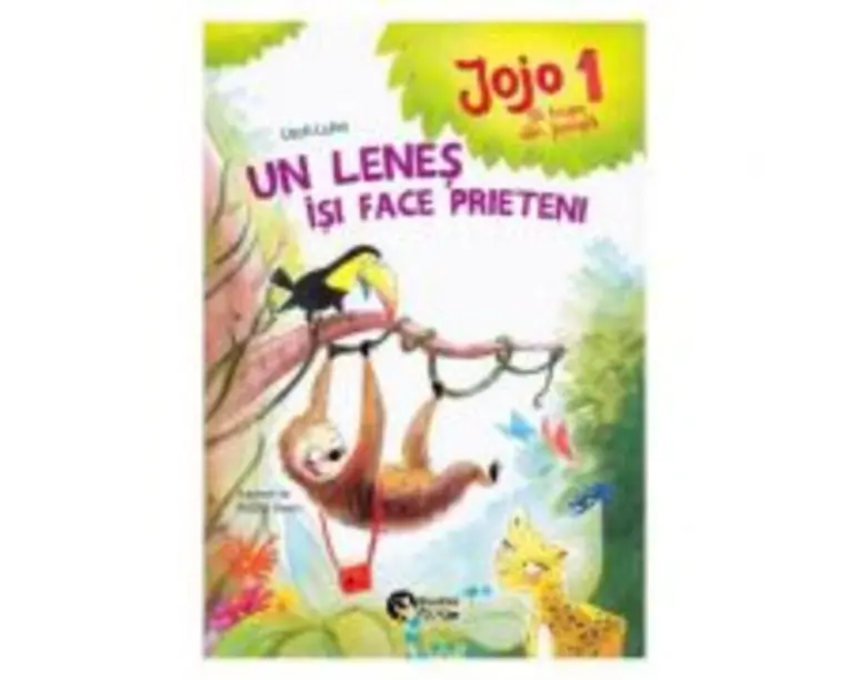Jojo si trupa din jungla 1. Un lenes isi face prieteni - Usch Luhn, Astrid Henn