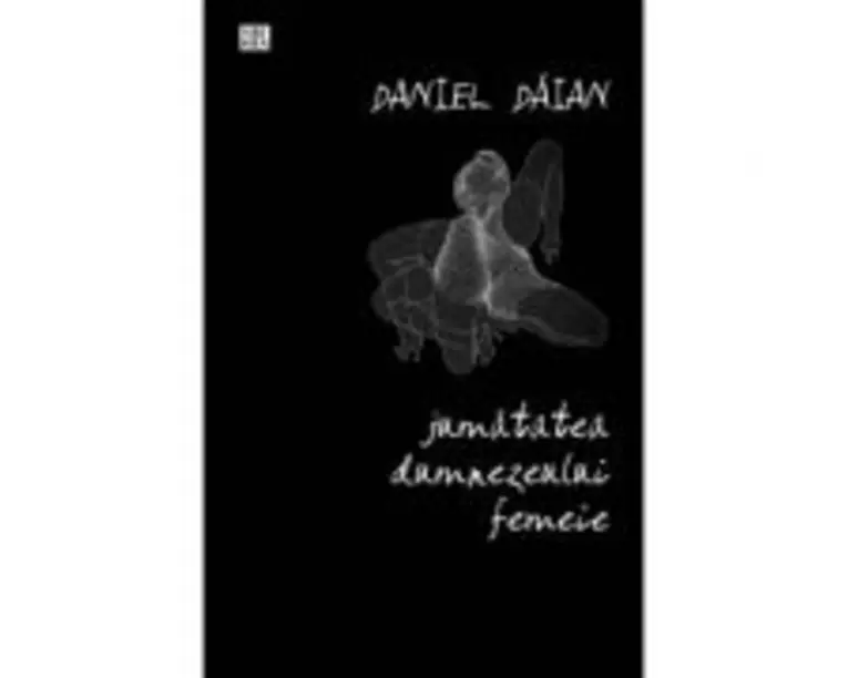 Jumatatea dumnezeului femeie - Daniel Daian