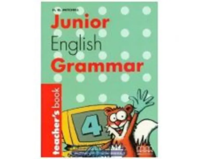 Junior English Grammar 4. Teacher's book - H. Q. Mitchell
