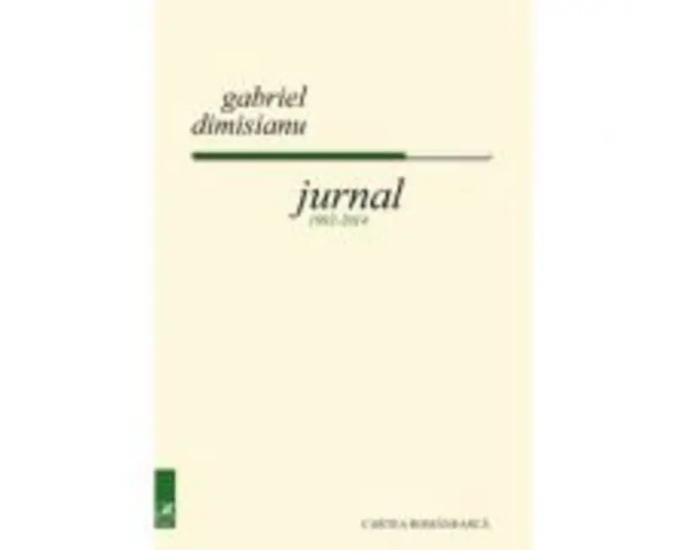 Jurnal, 1992- 2014 - Gabriel Dimisianu