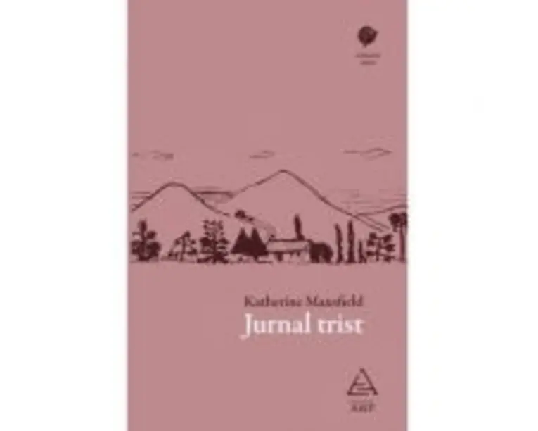 Jurnal trist - Katherine Mansfield