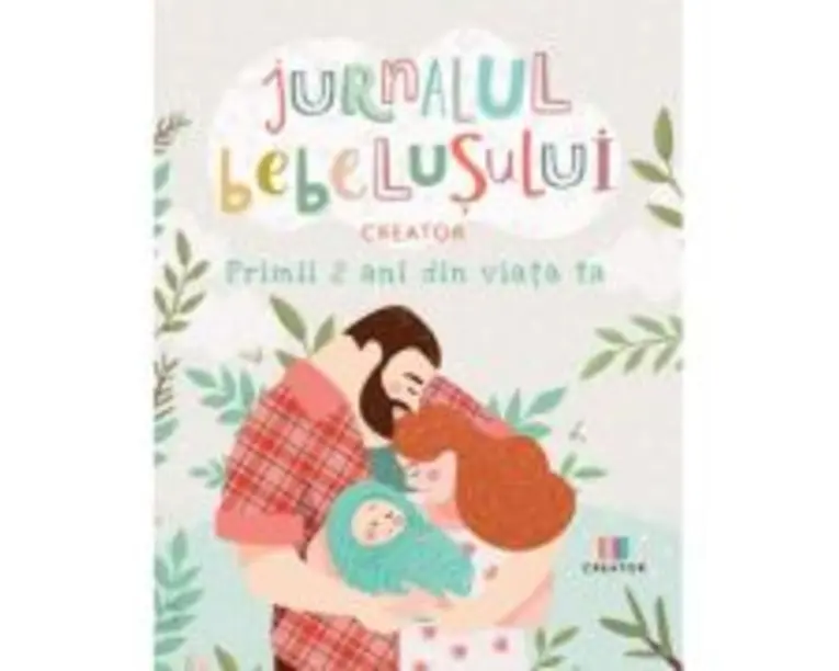 Jurnalul bebelusului. Primii 2 ani din viata ta