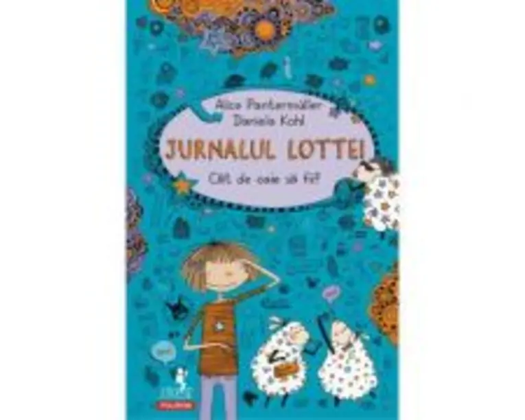 Jurnalul Lottei. Cat de oaie sa fii? - Alice Pantermuller, Daniela Kohl