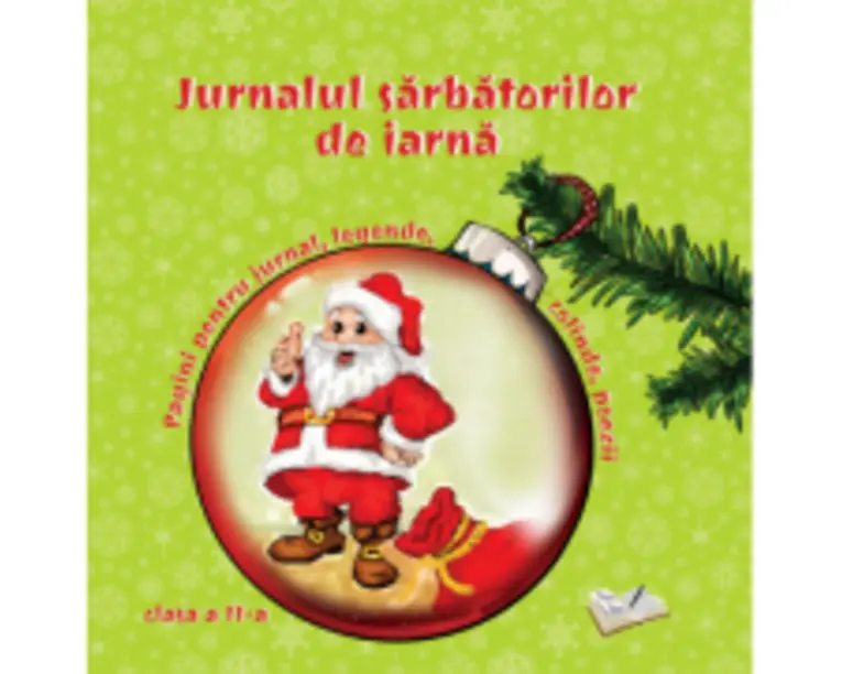 Jurnalul sarbatorilor de iarna, clasa a 2-a