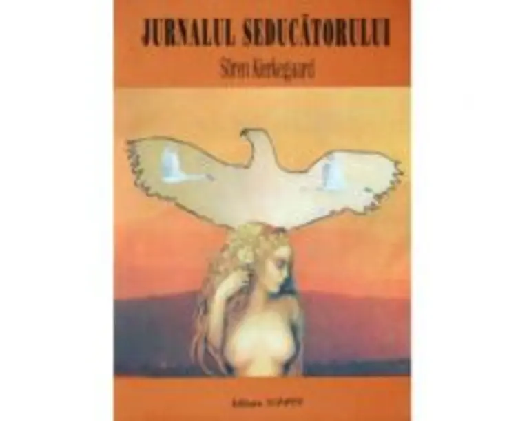 Jurnalul seducatorului - Soren Kierkegaard