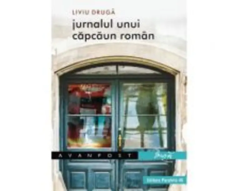 Jurnalul unui capcaun roman - Liviu Druga