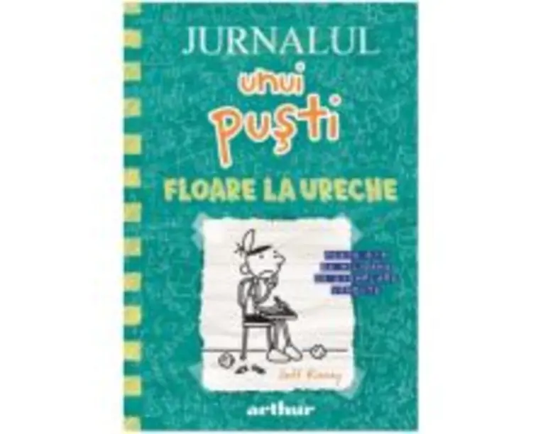 Jurnalul unui pusti 18. Floare la ureche - Jeff Kinney