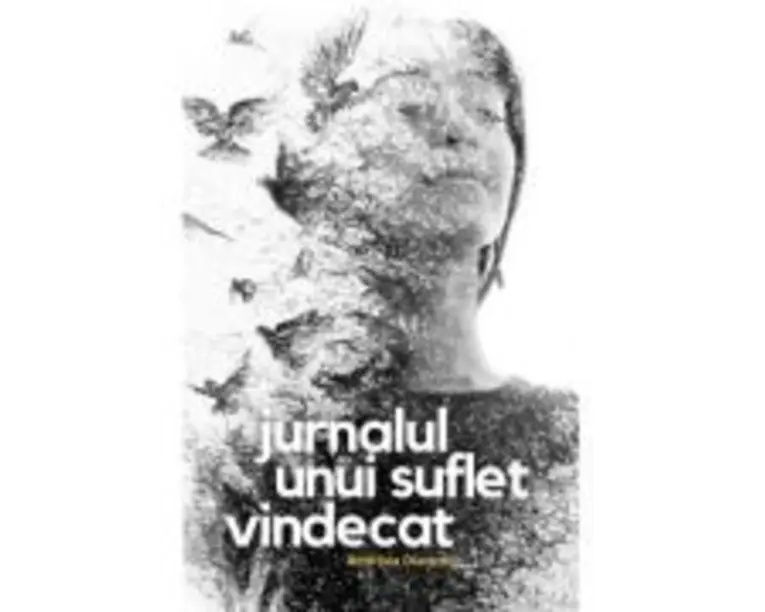 Jurnalul unui suflet vindecat - Andreea Diaconu