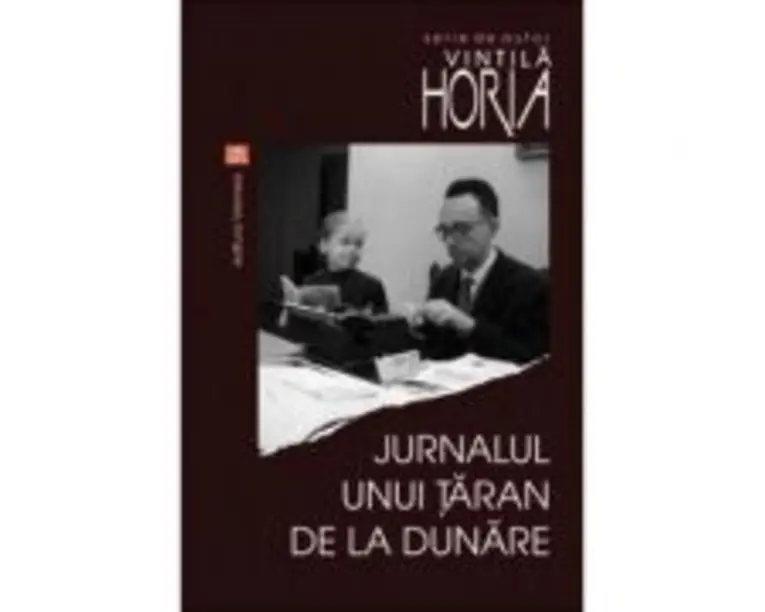 Jurnalul unui taran de la Dunare - Vintila Horia