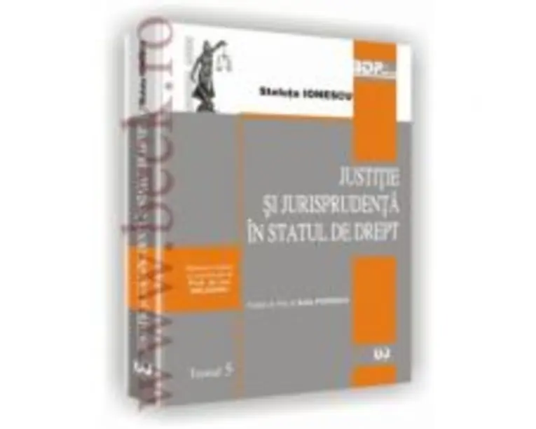Justitie si jurisprudenta in statul de drept