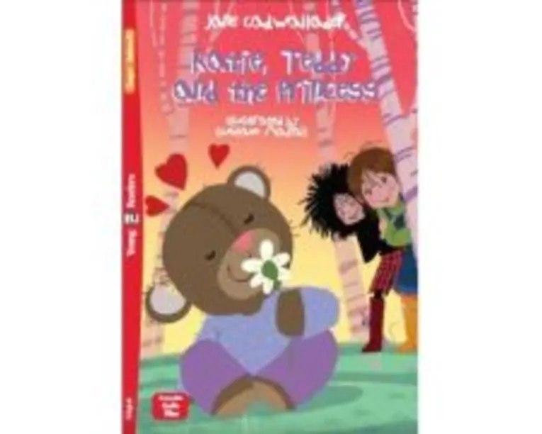 Katie, Teddy and the Princess - Jane Cadwallader
