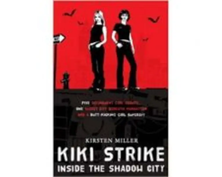 Kiki Strike. Inside the Shadow City - Kristen Miller