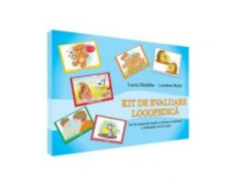 Kit de evaluare logopedica - Laura Hardalau, Loredana Bejan