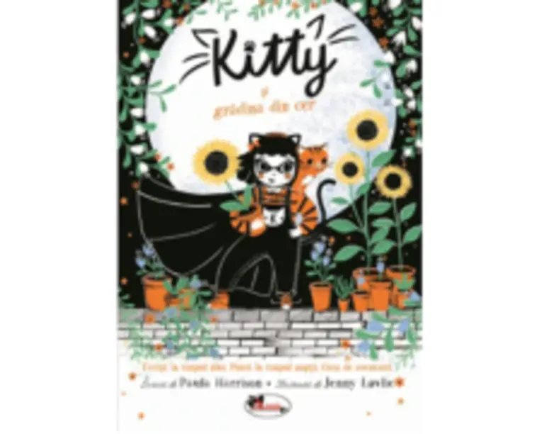 Kitty si gradina din cer - Paula Harrison