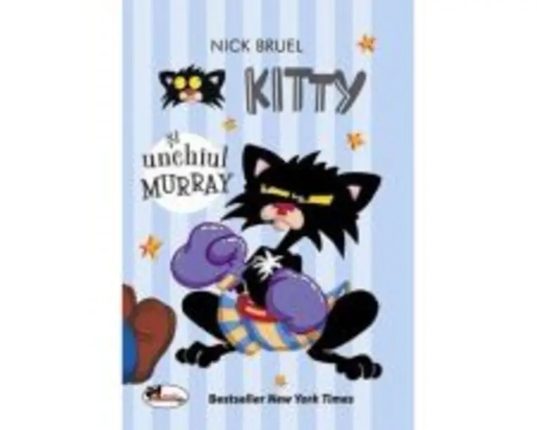 Kitty si unchiul Murray - Nick Bruel