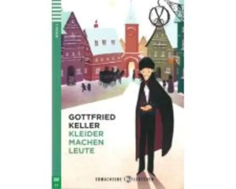 Kleider machen Leute - Gottfried Keller