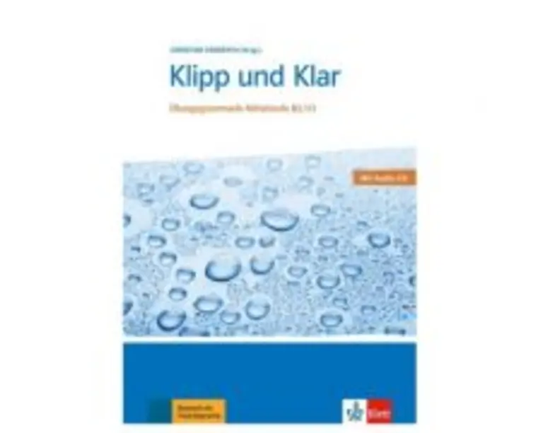 Klipp und Klar, Buch + Audio-CD. Übungsgrammatik Mittelstufe Deutsch B2/C1 - Christian Fandrych