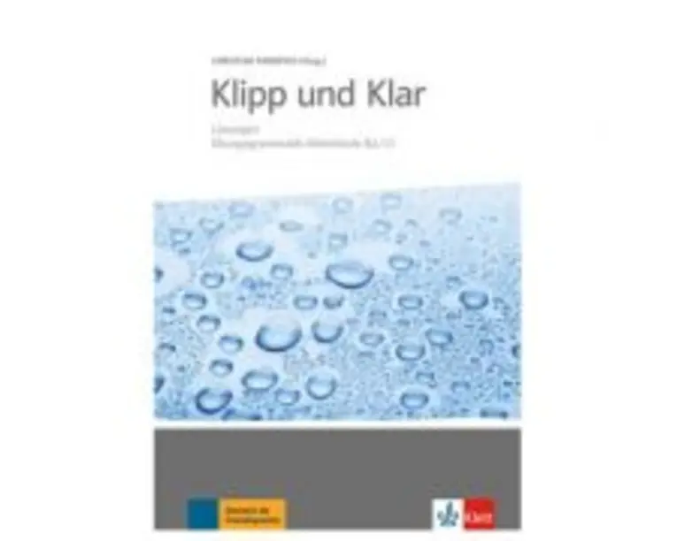 Klipp und Klar, Lösungen Übungsgrammatik Mittelstufe B2/C1 - Christian Fandrych