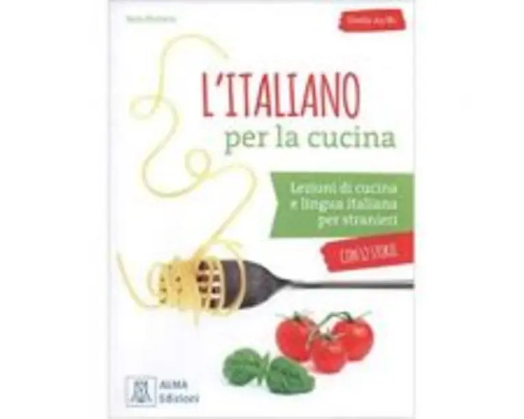 L’italiano per la cucina (libro + audio e video online)/Italiana pentru gatit (carte + audio si video online) - Sara Porreca