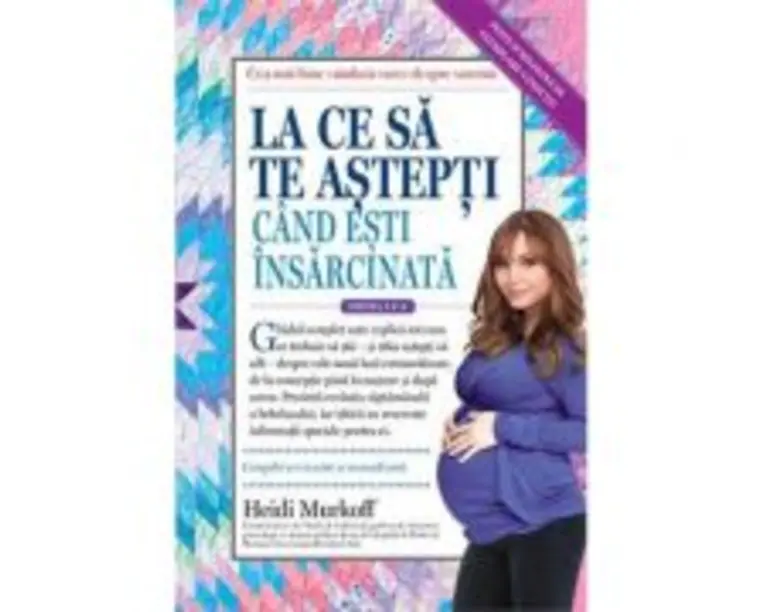 La ce sa te astepti cand esti insarcinata - Heidi Murkoff