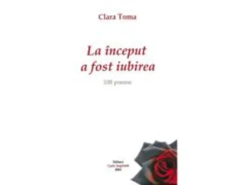 La inceput a fost iubirea - Clara Toma