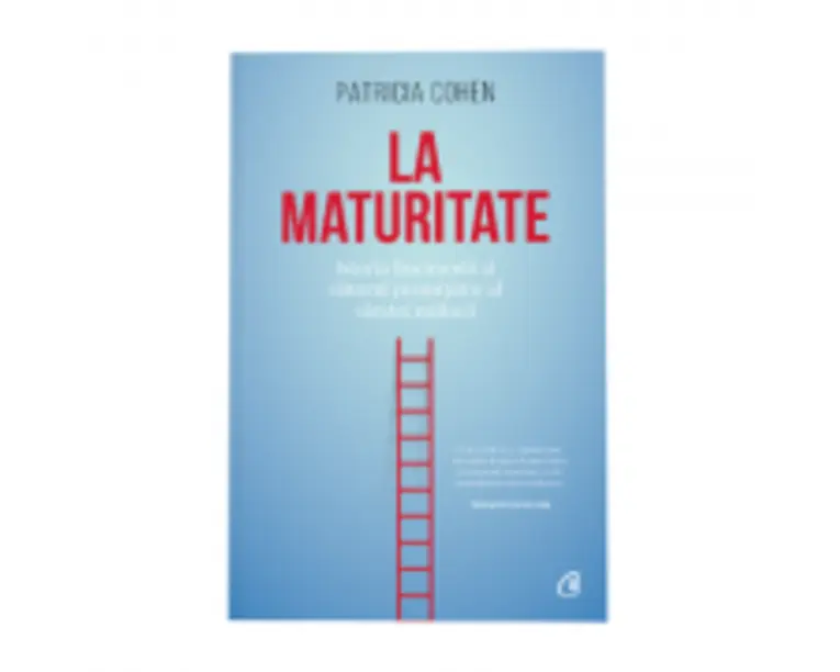 La maturitate - Patricia Cohen