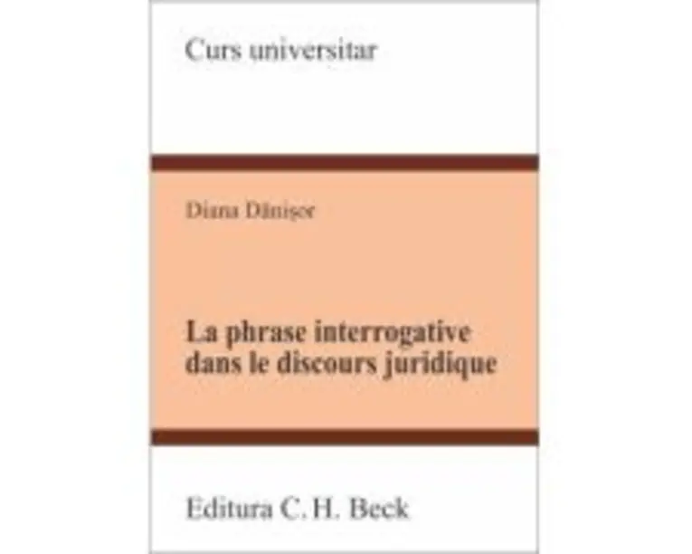 La phrase interrogative dans le discours juridique - Diana Danisor
