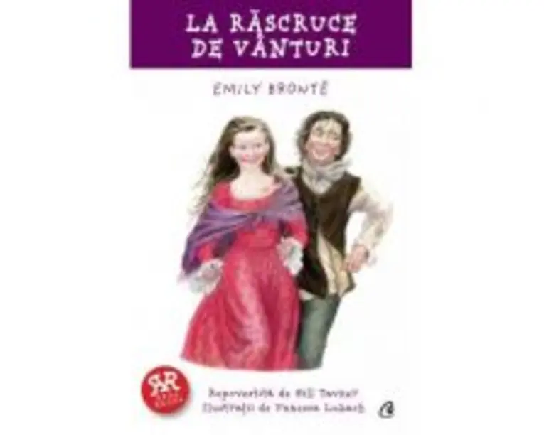 La rascruce de vanturi. Repovestire - Gill Tavner, Emily Bronte