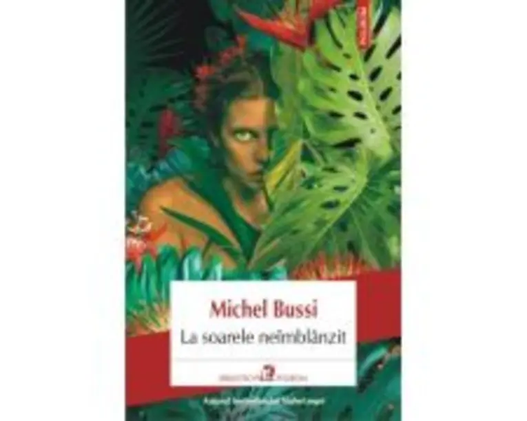 La soarele neimblanzit - Michel Bussi