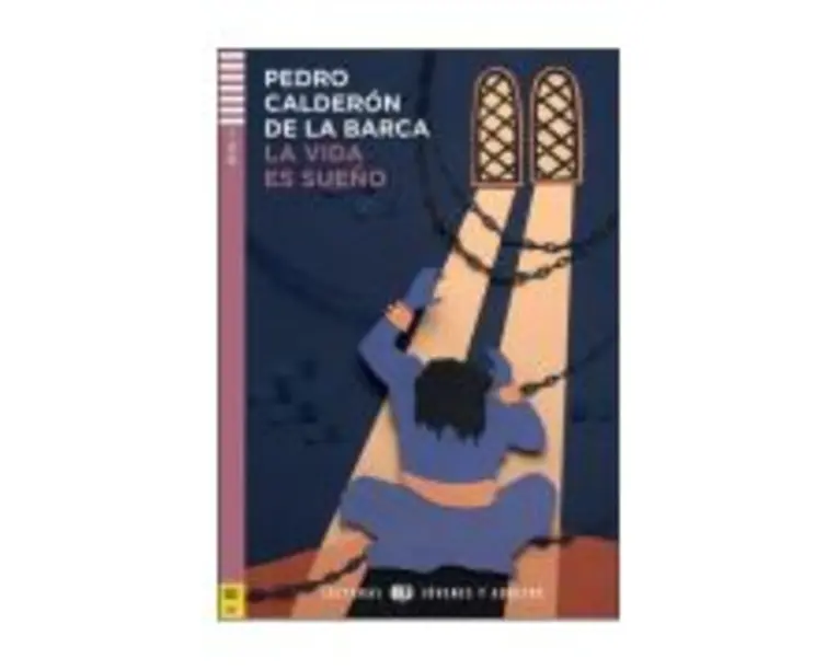 La vida es sueño - Calderon de la Barca