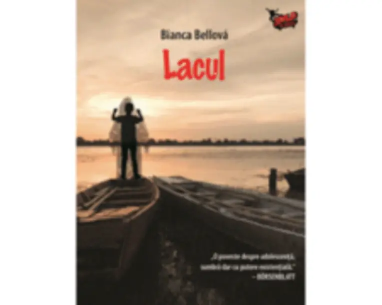 Lacul - Bianca Bellova