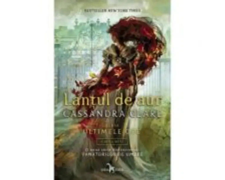 Lantul de aur Cartea intai din seria Ultimele ore - Cassandra Clare