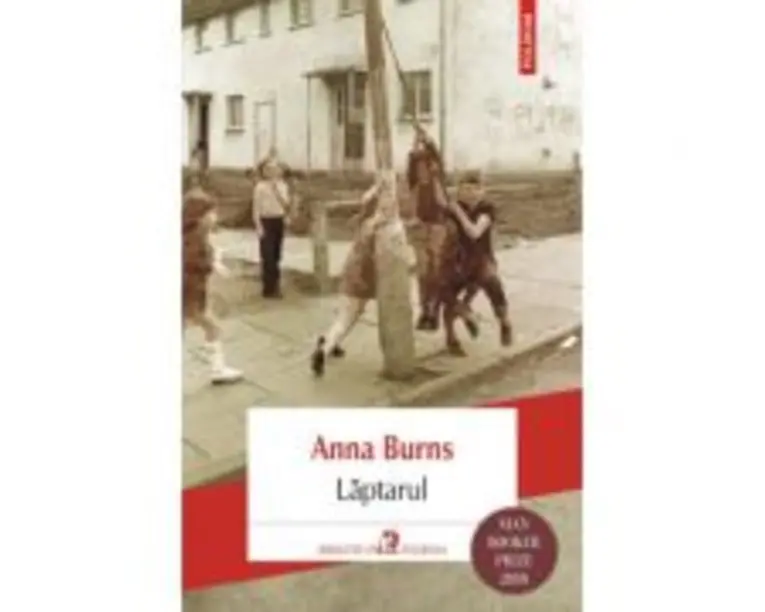 Laptarul - Anna Burns