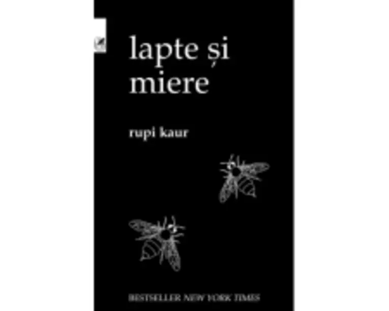 Lapte si miere - Rupi Kaur