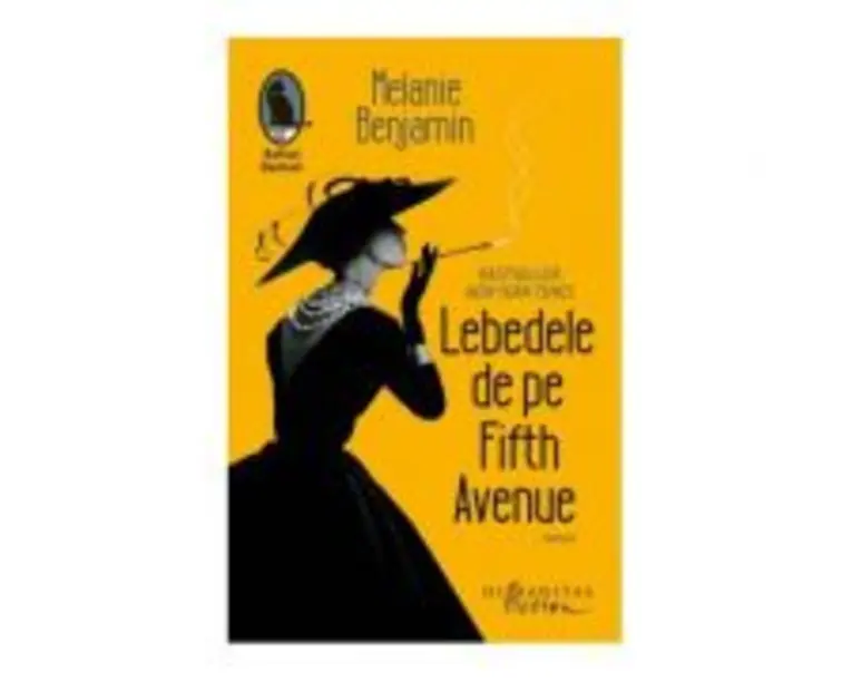 Lebedele de pe Fifth Avenue - Melanie Benjamin