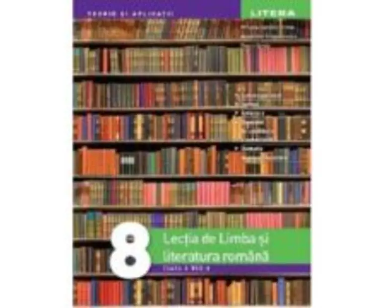 Lectia de Limba si literatura romana. Clasa a 8-a - Mihaela Daniela Cirstea