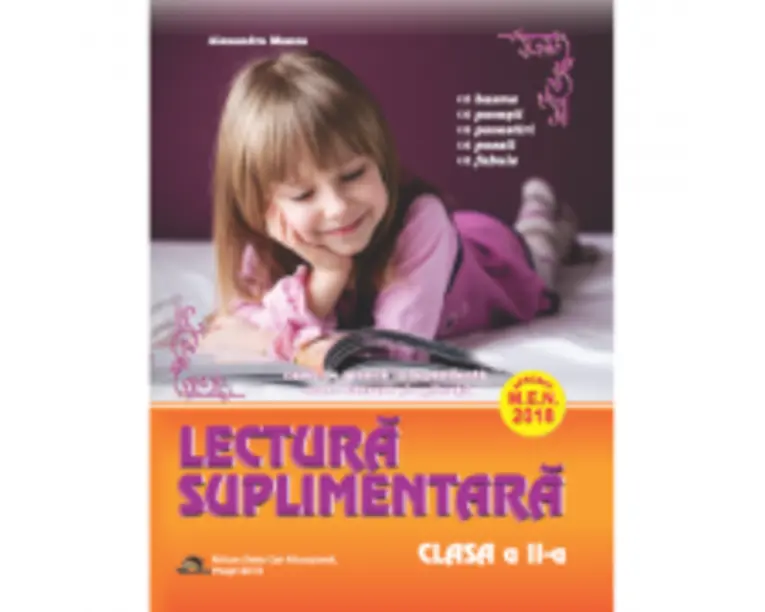 Lectura suplimentara pentru clasa a 2-a. Caiet de munca independenta. Texte literare si aplicatii - Alexandra Manea