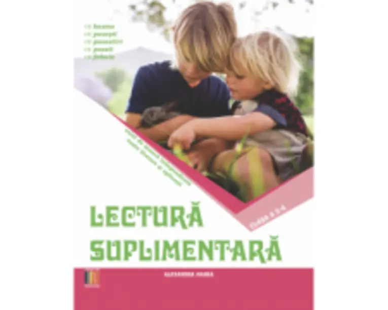 Lectura suplimentara clasa a 2-a - Alexandra Manea