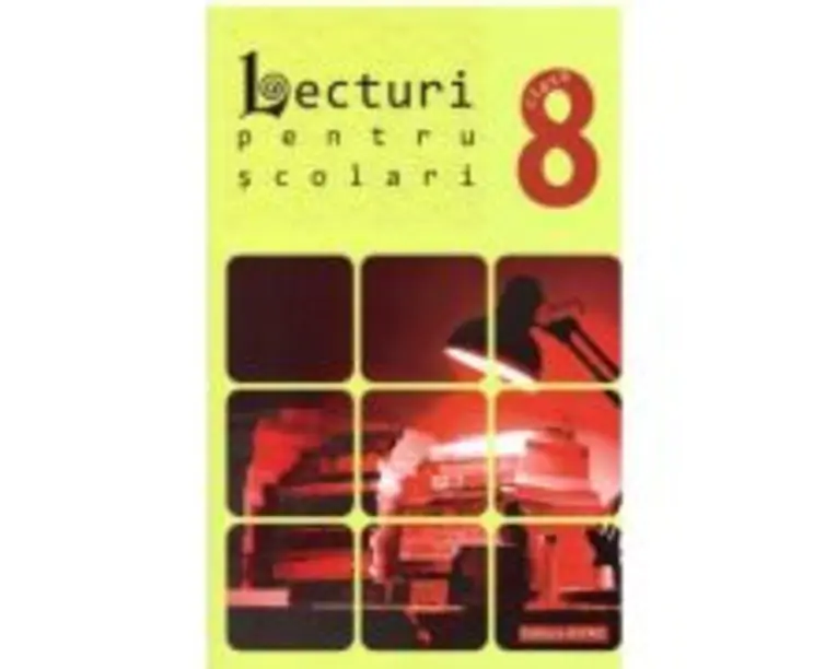 Lecturi pentru scolari de clasa a VIII-a - George Huzum