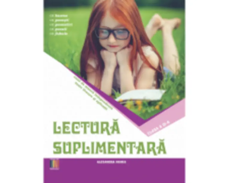 Lectura suplimentara clasa a 3-a - Alexandra Manea