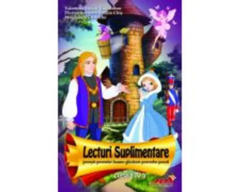 Lecturi suplimentare pentru clasa a 4-a - Valentina Stefan Caradeanu