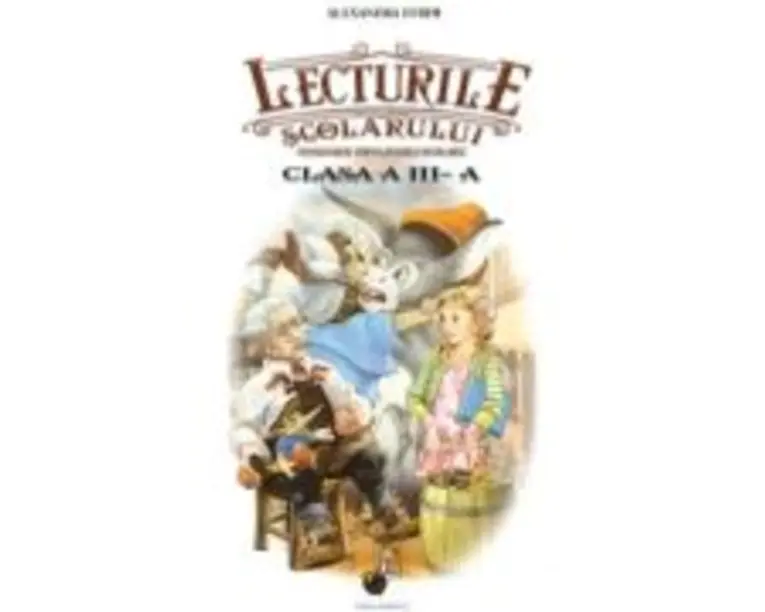 Lecturile scolarului pentru clasa a 3-a - Alexandra Efrim